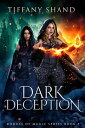 Dark Deception Rogues of Magic Series, #5【電