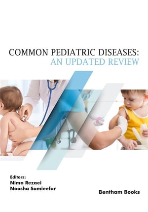 Common Pediatric Diseases: an Updated Review