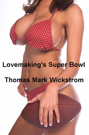Lovemaking's Super Bowl