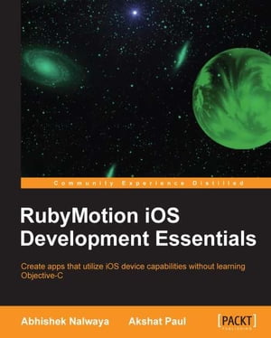 RubyMotion iOS Develoment Essentials