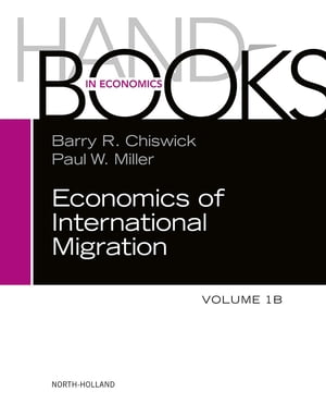 Handbook of the Economics of International Migration