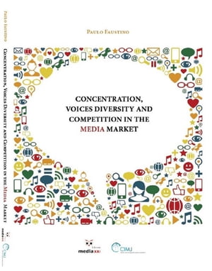 ŷKoboŻҽҥȥ㤨Concentration, Voices Diversity and Competition in the Media MarketŻҽҡ[ Paulo Faustino ]פβǤʤ498ߤˤʤޤ