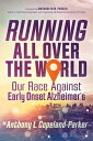 Running All over the World【電子書籍】[ Anthony L. Copeland-Parker ]