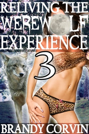 Reliving the Werewolf Experience 3【電子書