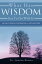 What Has Wisdom Got to Do With It? - 365 Daily Wisdom Confessions and Declarations.