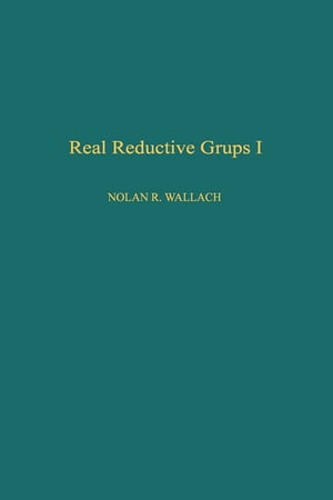 Real Reductive Groups I