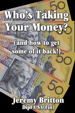 Who's Taking Your Money (and how to get some of it back!)