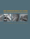New Generation Whole-Life Costing Property and Construction Decision-Making Under Uncertainty