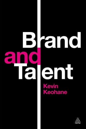 Brand and TalentŻҽҡ[ Kevin Keohane ]