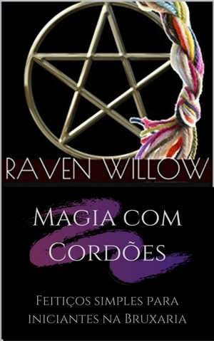 Magia com Cord?esŻҽҡ[ Raven Willow ]