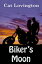 Biker's MoonŻҽҡ[ Cat Lovington ]