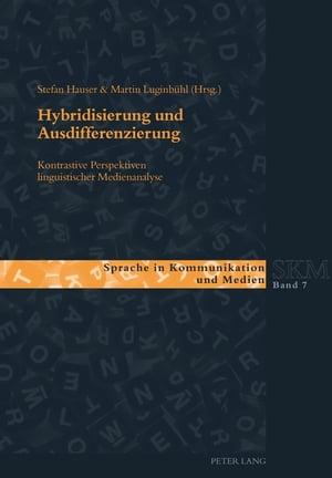 Hybridisierung und Ausdifferenzierung