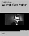 Wachtmeister Studer【電子書籍】[ Friedrich