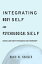 Integrating Body Self & Psychological Self