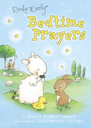 Really Woolly Bedtime Prayers【電子書籍】 DaySpring