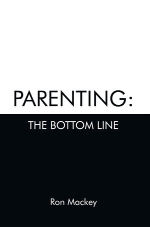 Parenting: the Bottom Line