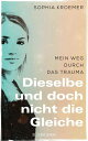 ŷKoboŻҽҥȥ㤨Dieselbe und doch nicht die Gleiche Mein Weg durch das TraumaŻҽҡ[ Sophia Kroemer ]פβǤʤ1,800ߤˤʤޤ