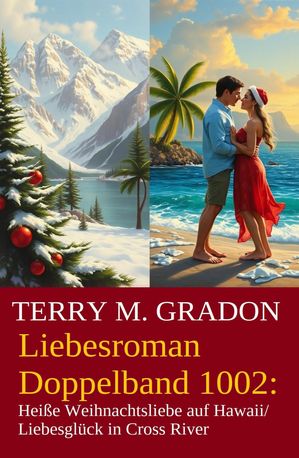 Liebesroman Doppelband 1002Żҽҡ[ Terry M. Gradon ]