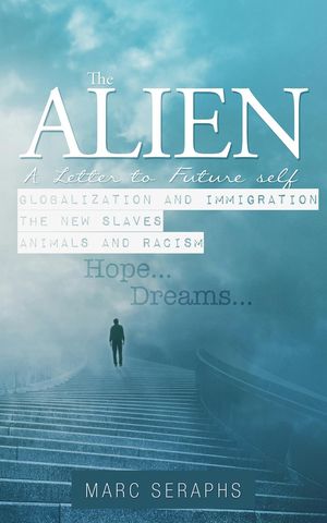 The Alien: a Letter to Future Self【電子書