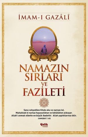 Namaz?n S?rlar? ve FaziletiŻҽҡ[ ?mam-? Gazali ]