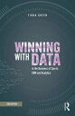 Winning with Data in the Business of Sports CRM and Analytics【電子書籍】[ Fiona Green ]