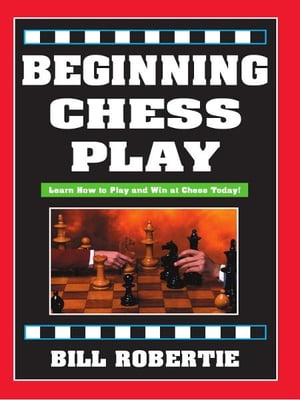 Beginning Chess Play