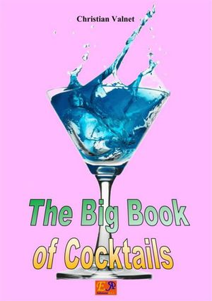 The Big Book of Cocktails