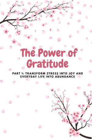 The Power of Gratitude