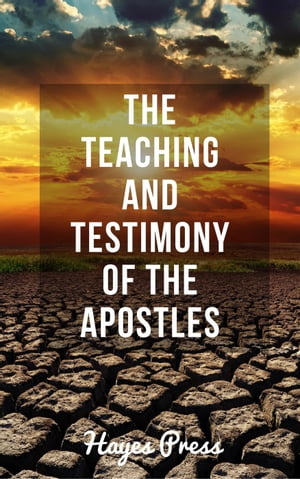 ŷKoboŻҽҥȥ㤨The Teaching and Testimony of the ApostlesŻҽҡ[ Hayes Press ]פβǤʤ150ߤˤʤޤ