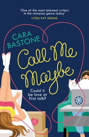 Call Me Maybe Could it be love at first talk 【電子書籍】 Cara Bastone