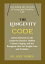 The Longevity Code Latest Research on the Longevity Paradox, Hidden Causes of Aging and the Ketogenic Diets for Weight Loss and WrinklesŻҽҡ[ Dr. Joey Michael Torres ]