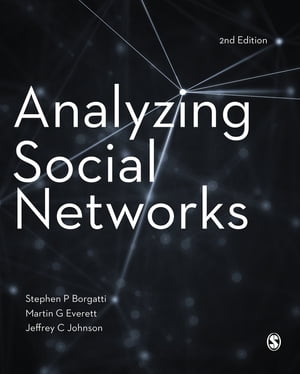 Analyzing Social NetworksŻҽҡ[ Stephen P Borgatti ]