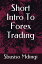 Short Intro To Forex Trading