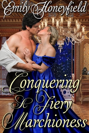 Conquering a Fiery Marchioness
