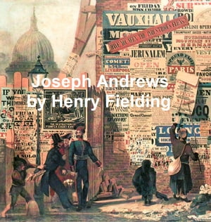 Joseph AndrewsŻҽҡ[ Henry Fielding ]