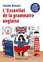 ŷKoboŻҽҥȥ㤨L'Essentiel de la grammaire anglaise - 2e ?d. 200 exercices et leurs corrig?sŻҽҡ[ Charles Brasart ]פβǤʤ2,618ߤˤʤޤ