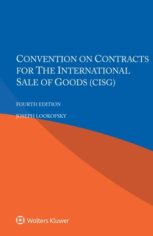 Convention on Contracts for the International Sale of Goods (CISG)