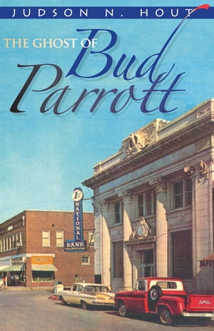 The Ghost of Bud Parrott