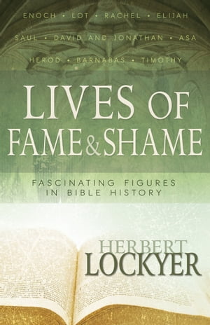 Lives of Fame & Shame