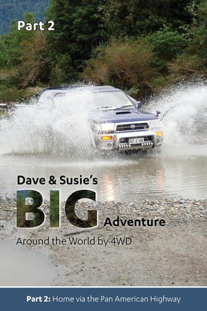 Dave and Susie's Big Adventure: Part 2