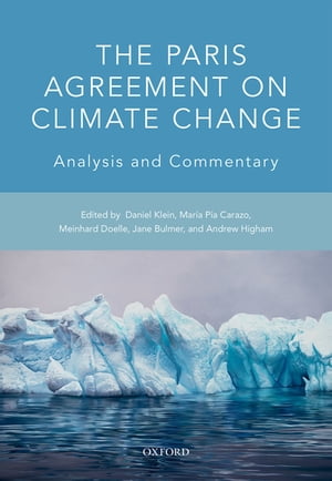 The Paris Agreement on Climate Change Analysis and Commentary