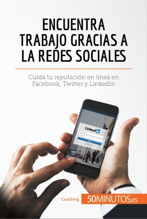 Encuentra trabajo gracias a las redes sociales