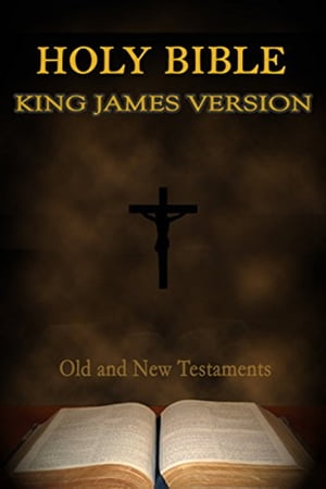 Bible, King James Version [KJV Complete]【電子書籍】[ King James ]