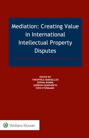 Mediation Creating Value in International IP DisputesŻҽҡ