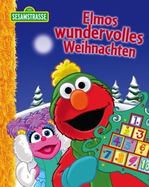 Elmos wundervolles Weihnachten (Sesamstrasse Serie)