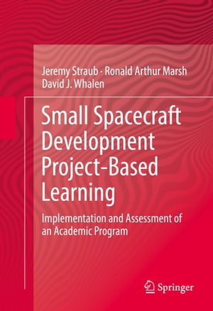 Small Spacecraft Development Project-Based Learning