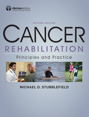 Cancer Rehabilitation Principles and Practice【電子書籍】