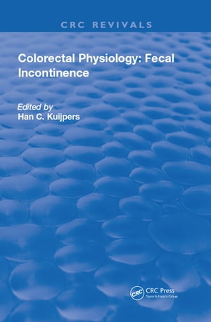 Colorectal Physiology Fecal Incontinence