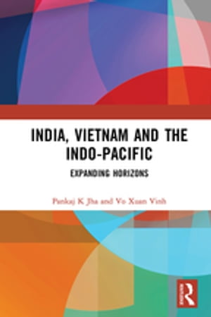 India, Vietnam and the Indo-Pacific