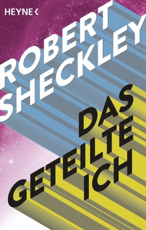 Das geteilte Ich Erz?hlungŻҽҡ[ Robert Sheckley ]